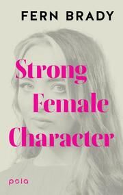Strong Female Character Brady, Fern 9783759600110