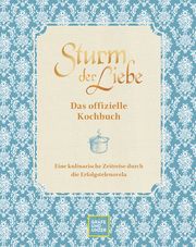 Sturm der Liebe - Das offizielle Kochbuch  9783833886195