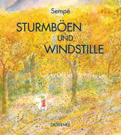 Sturmböen und Windstille Sempé, Jean-Jacques 9783257021257