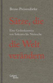 Sätze, die die Welt verändern Preisendörfer, Bruno 9783869712567