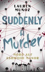 Suddenly a Murder - Mord auf Ashwood Manor Muñoz, Lauren 9783846602188