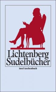Sudelbücher Lichtenberg, Georg Christoph 9783458324928