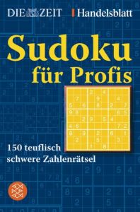 Sudoku für Profis DIE ZEIT/Handelsblatt 9783596172252