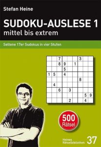 SUDOKU-AUSLESE 1 - mittel bis extrem Stefan Heine Presse Service 9783939940364