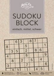 Sudoku-Block - einfach, mittel, schwer pen2nature 9783987640193