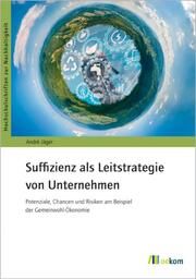 Suffizienz als Leitstrategie von Unternehmen André, Jäger 9783987260063