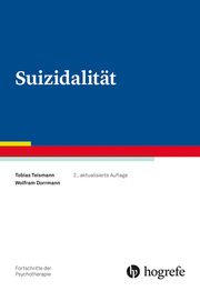 Suizidalität Teismann, Tobias/Dorrmann, Wolfram 9783801730376