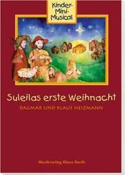 Suleilas erste Weihnacht - Liederheft  9783896153876