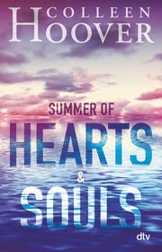 Summer of Hearts and Souls Hoover, Colleen 9783423740784