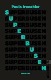 Superbusen Irmschler, Paula 9783548064727