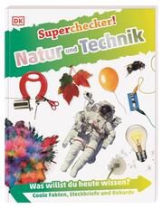 Superchecker! Natur und Technik Roswitha Harrer 9783831048281