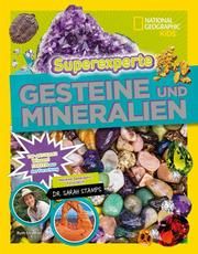 Superexperte: Gesteine und MIneralien Strother, Ruth/Stamps, Sarah (Dr.) 9788854044371