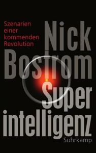 Superintelligenz Bostrom, Nick 9783518586846