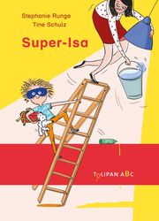 Super-Isa Runge, Stephanie 9783864295683