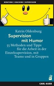 Supervision mit Humor Oldenburg, Katrin 9783849705251