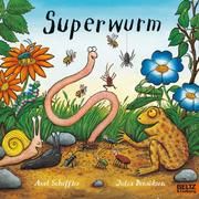 Superwurm Scheffler, Axel/Donaldson, Julia 9783407762511