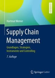 Supply Chain Management Werner, Hartmut 9783658324285