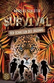 Survival - Der Schatten des Jaguars Schlüter, Andreas 9783733503062