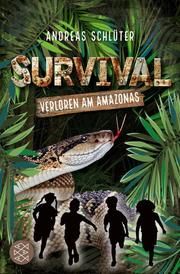 Survival - Verloren am Amazonas Schlüter, Andreas 9783733503055