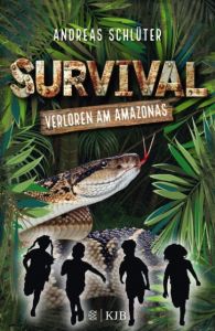 Survival - Verloren am Amazonas Schlüter, Andreas 9783737340731