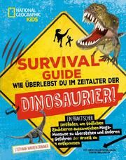 Survival Guide - Wie überlebst du im Zeitalter der Dinosaurier! Drimmer, Stephanie/Brusatte, Steve 9788863126297