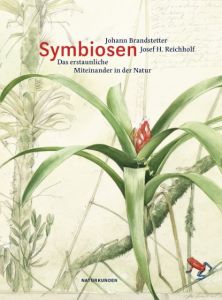 Symbiosen Brandstetter, Johann/Reichholf, Josef H 9783957573667