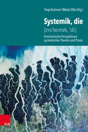 Systemik, die Tanja Kuhnert/Nikola Siller 9783525408308