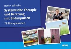 Systemische Therapie und Beratung mit Bildimpulsen Hoch, Roman/Schnelle, Heliane 9783621285773