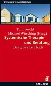 Systemische Therapie und Beratung - das große Lehrbuch Tom Levold/Michael Wirsching 9783896705778