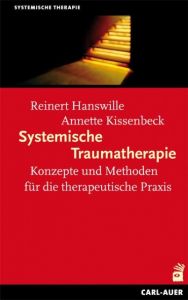 Systemische Traumatherapie Hanswille, Reinert/Kissenbeck, Anette 9783896707536