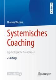 Systemisches Coaching Webers, Thomas 9783662613351
