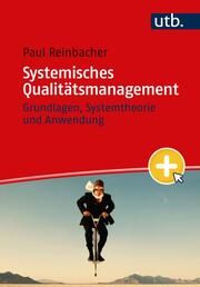 Systemisches Qualitätsmanagement Reinbacher, Paul (Dr.) 9783825261139