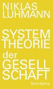 Systemtheorie der Gesellschaft Luhmann, Niklas 9783518587058