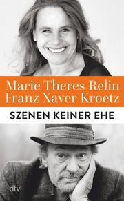 Szenen keiner Ehe Kroetz, Franz Xaver/Relin, Marie Theres 9783423283748
