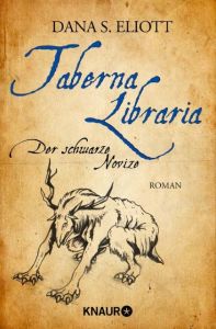 Taberna Libraria - Der Schwarze Novize Eliott, Dana S 9783426518342