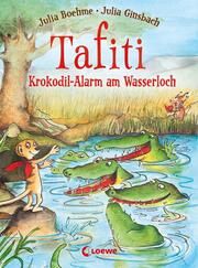 Tafiti - Krokodil-Alarm am Wasserloch Boehme, Julia 9783743212084