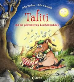 Tafiti und der geheimnisvolle Kuschelkissendieb Boehme, Julia 9783785582251