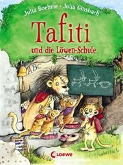 Tafiti und die Löwen-Schule Boehme, Julia 9783785588482
