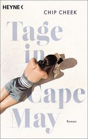 Tage in Cape May Cheek, Chip 9783453424166