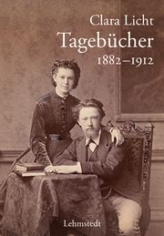 Tagebücher 1882-1912 Licht, Clara 9783957971395