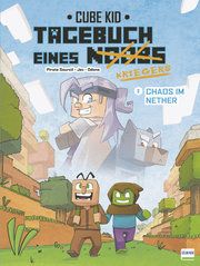 Tagebuch eines Noobs Kriegers - Der Comic 2 - Chaos im Nether Cube, Kid 9783741524912