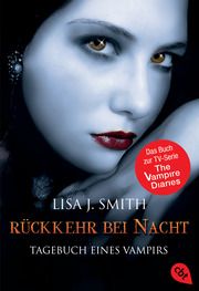 Tagebuch eines Vampirs - Rückkehr bei Nacht Smith, Lisa J 9783570306642