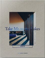 Take Me to the Lakes - Weekender Edition Berlin The Gentle Temper 9783947747269