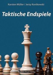 Taktische Endspiele Müller, Karsten/Konikowski, Jerzy 9783959202176