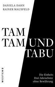 Tamtam und Tabu Dahn, Daniela/Mausfeld, Rainer 9783864893131
