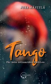 Tango für mein rothaariges Mädchen Mäntylä, Juha 9783907132197