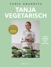 Tanja vegetarisch Grandits, Tanja 9783039020935