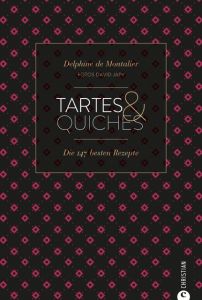 Tartes & Quiches Montalier, Delphine de/Japy, David 9783959612678