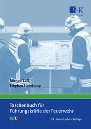 Taschenbuch für Führungskräfte der Feuerwehr Lülf, Michael/Steinkamp, Stephan 9783964610324