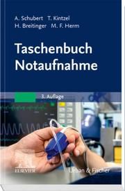 Taschenbuch Notaufnahme Schubert, Andreas/Kintzel, Tina/Herm, Marcus Fabius u a 9783437283734